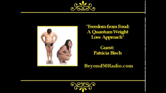 Freedom from Food: A Quantum Weight Loss Approach Freedom from Food: A Quantum Weight Loss Approach