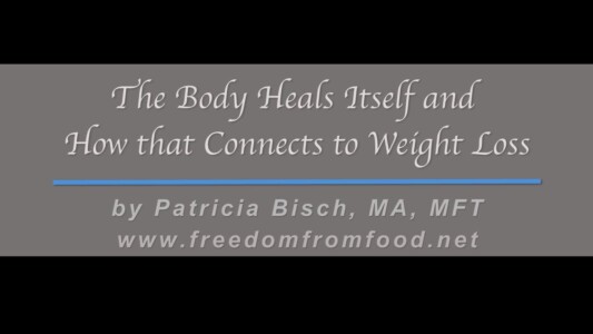 The Body Heals Itself Patricia Bisch The Body Heals Itself and How that Connects to Weight Loss