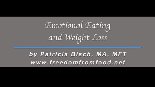 Emotional Eating and Weight Loss Patricia Bisch Emotional Eating and Weight Loss
